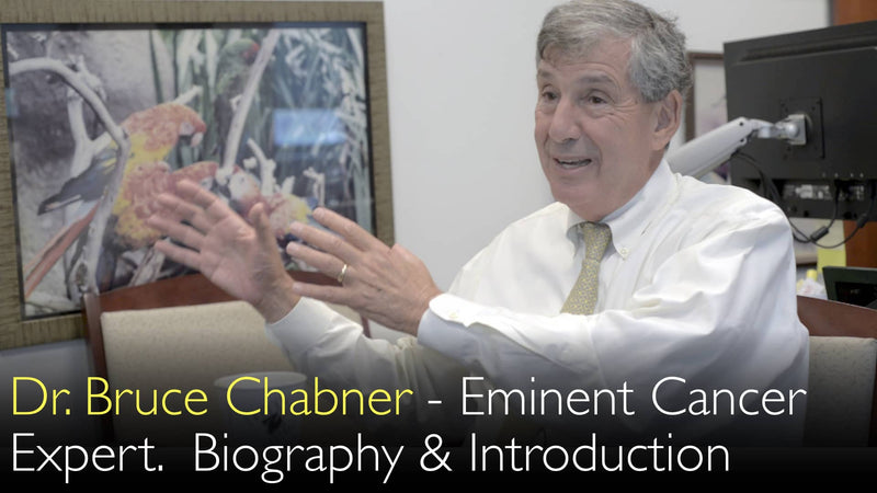Dr. Bruce Chabner. Experte für Krebsbehandlung. Biografie. 0
