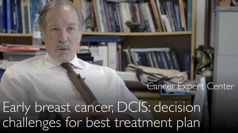 Brustkrebs im Frühstadium, DCIS. Wie entscheidet man sich für die beste Therapie? 3