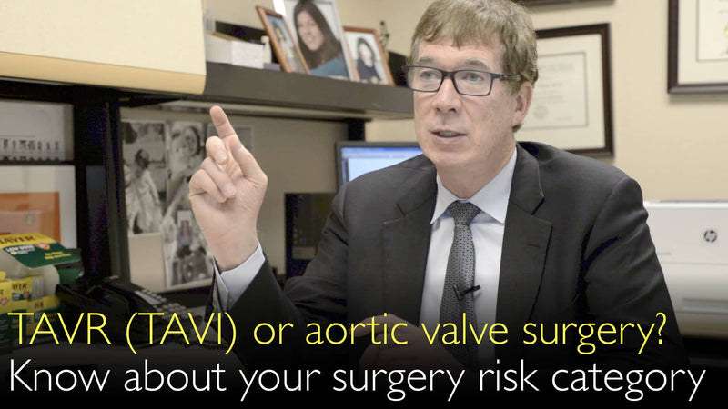 Kennen Sie Ihre Risikokategorie für Herzoperationen. Wählen Sie mit Bedacht zwischen TAVI (TAVI) und Operation am offenen Herzen. Aortenstenose. 3