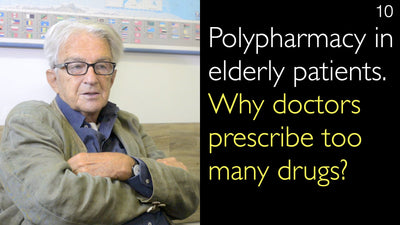 Polypharmazie bei älteren Patienten. Warum verschreiben Ärzte zu viele Medikamente? 10. [Teile 1 und 2]