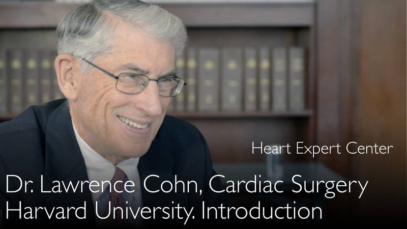 Dr. Lawrence H. Cohn. Experte für Herzchirurgie. Biografie. 0