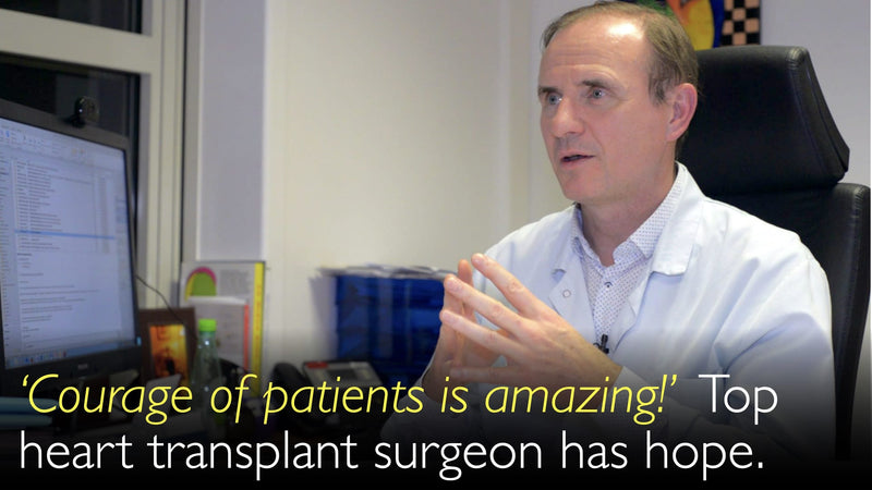 Der Mut der Patienten ist erstaunlich. Herztransplantationschirurg bewundert den Überlebenswillen der Patienten. 12